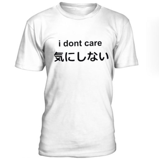 Japanese i don’t care unisex t-shirt