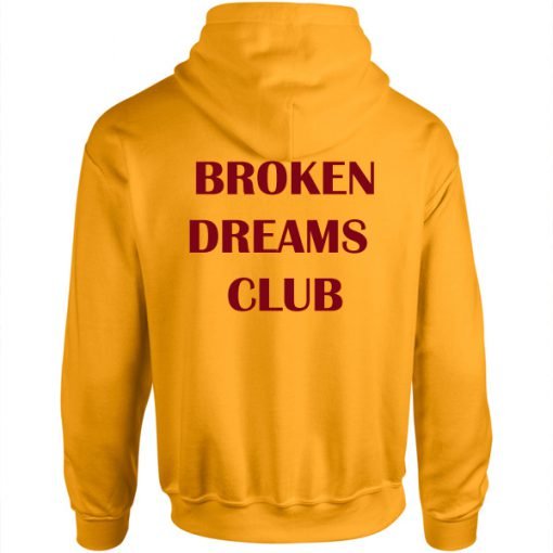 Broken dreams club Hoodie