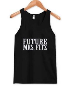 Future Mrs.Fitz Tank Top