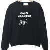 God Created Gigi Sweatshirt
