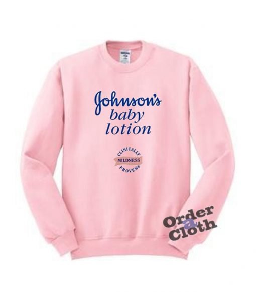 Johnson's baby lotion mildness Sweatshirt