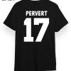 Pervert 17 Back Printed T-Shirt