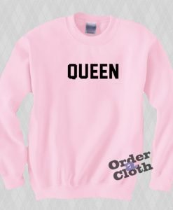 Queen Sweatshirt