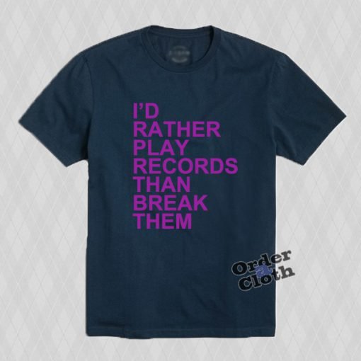 Rather Play Records Shirt