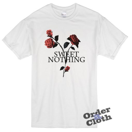 Rose, sweet nothing t-shirt