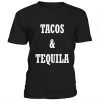 Tacos & Tequila T-shirt