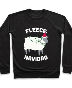 Fleece Navidad Funny Christmas Sweatshirt