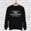 Property of UA Academy Sweatshirt