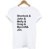 BBC Sherlock and John and Molly and Greg and Mycroft and Jim T-Shirt