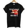 Teenage Rebel T-shirt