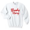 Bloody Mary Sweatshirt