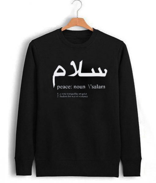 Salam Peace Definition Sweatshirt