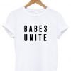 Babes Unite T-shirt