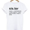Sister Definition T-shirt