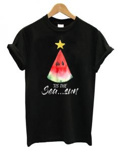 Christmas in july Tis the Sea... sun T shirt