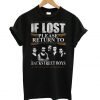 If Lost Please Return To Backstreet Boys T-shirt