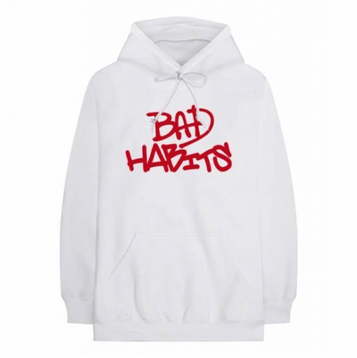 Bad Habits Hoodie