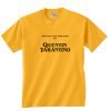 Written And Directed By Quentin Tarantino Tshirt