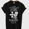 Never Underestimate A girl Who Listen To Ed Sheeran T Shirt