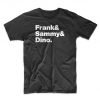 Frank & Sammy & Dino Rat Pack T Shirt