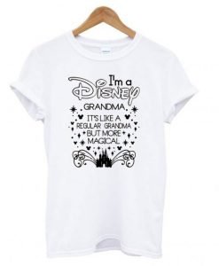I'm a Disney Grandma T shirt