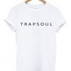 Trapsoul Basic T Shirt