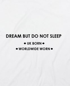 Dream But Do Not Sleep Hoodie2