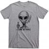 I Come In Peace Smoking Alien T-Shirt