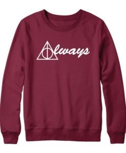 Always Harry Potter Sweatshirt