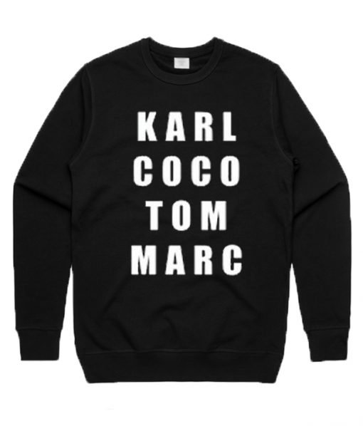 Karl Coco Tom Marc Sweatshirt