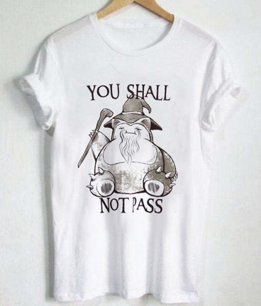 You Shall Not Pass Pokemon T-shirt