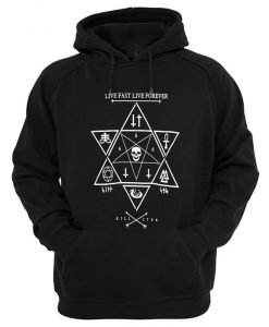 Live Fast Live Forever Hoodie
