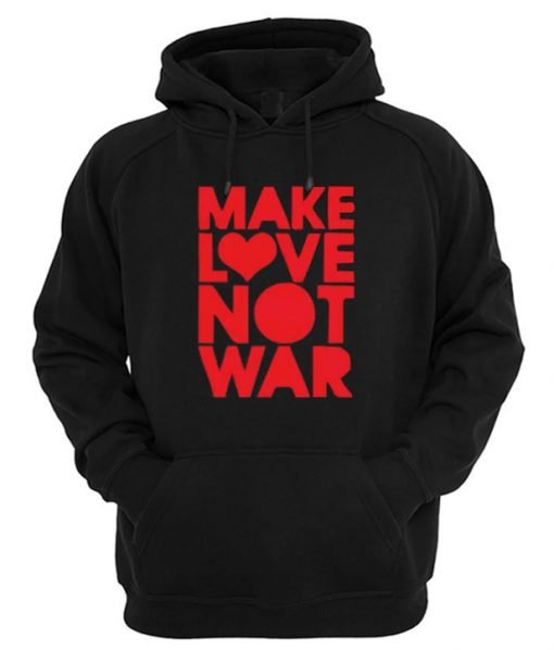 Make Love Not War Graphic Hoodie