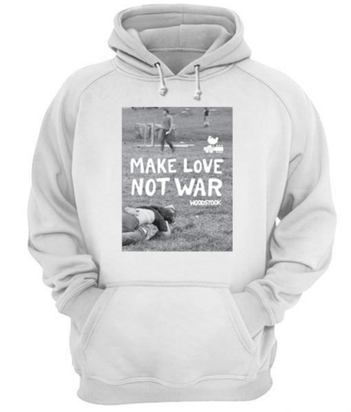 Make Love Not War Woodstock Hoodie