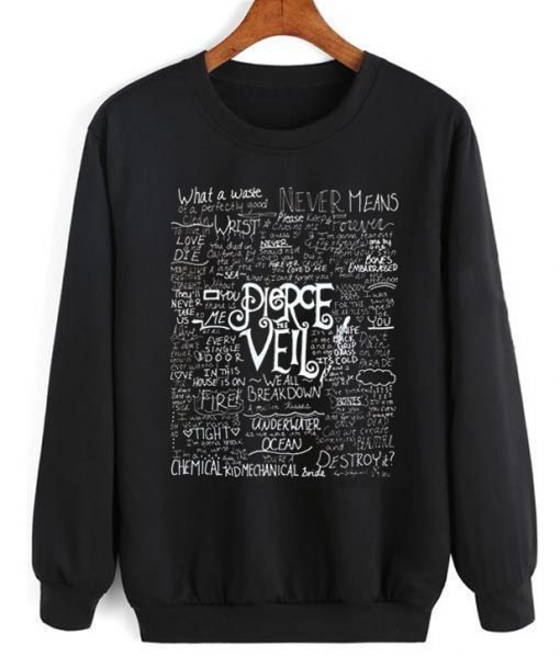 Pierce The Veil lyrics Sweatshirt