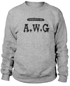 Property Of AWG Sweatshirt