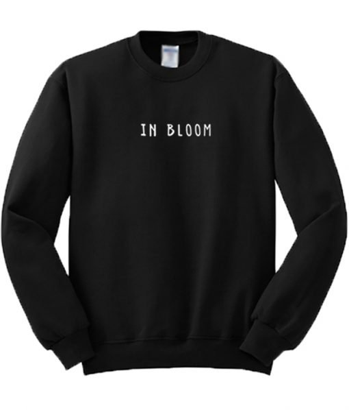 In Bloom Sweatshirt