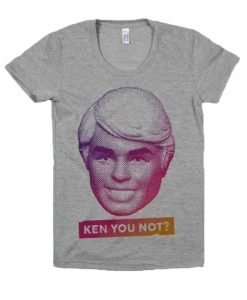 Ken You Not T-Shirt