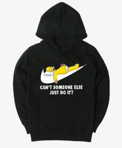 Lazy Homer Simpson Can't Someone Else Just Do It Hoodie