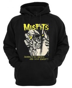 Misfits Mommy Can I Go Out And Kill Tonight Hoodie