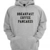 Breakfast Coffee Pancakes Hoodie