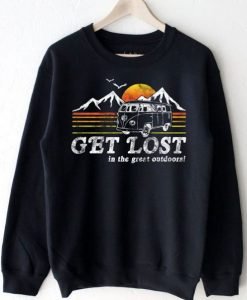 Get Lost In The Great Outdoors Sweatshirt