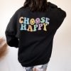 Choose Happy Tumblr Hoodie